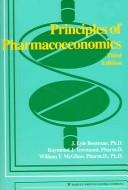 Principles of pharmacoeconomics /