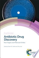 Antibiotic drug discovery : new targets and molecular entities /