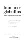 Immunoglobulins : biologic aspects and clinical uses /