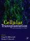 Cellular transplantation : from laboratory to clinic /
