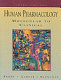 Human pharmacology : molecular to clinical /