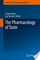 The Pharmacology of Taste  /