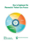 How to implement the pharmacists' patient care process /