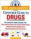 The Johns Hopkins consumer guide to drugs /