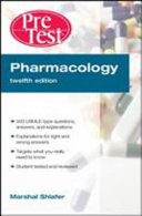 Pharmacology : PreTest self-assessment and review.