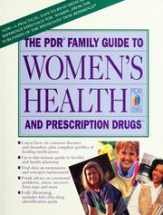 The PDR family guide to women's health and prescription drugs.