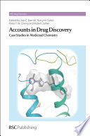 Accounts in drug discovery : case studies in medicinal chemistry /