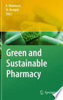 Green and sustainable pharmacy /