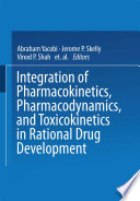 Integration of pharmacokinetics, pharmacodynamics, and toxicokinetics in rational drug development /