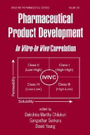 Pharmaceutical product development : in vitro-in vivo correlation /