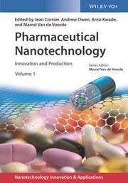 Pharmaceutical nanotechnology : innovation and production /