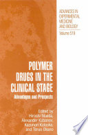 Polymer drugs in the clinical stage : advantages and prospects /