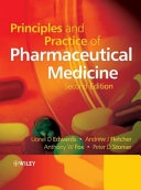 Principles and practice of pharmaceutical medicine /