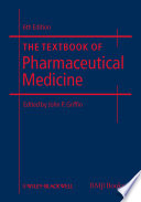 The textbook of pharmaceutical medicine /