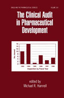 The clinical audit in pharmaceutical development /