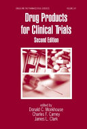 Drug products for clinical trials /