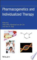 Pharmacogenetics and individualized therapy /