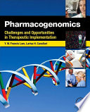 Pharmacogenomics : challenges and opportunities in therapeutic implementation /