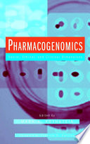 Pharmacogenomics : social, ethical, and clinical dimensions /