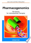 Pharmacogenomics : the search for individualized therapies /