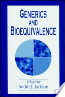 Generics and bioequivalence /