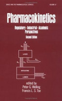 Pharmacokinetics : regulatory, industrial, academic perspectives /