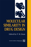 Molecular similarity in drug design /
