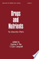 Drugs and nutrients : the interactive effects /