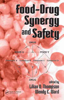 Food-drug synergy and safety /