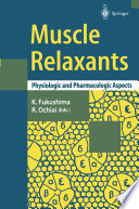 Muscle relaxants : physiologic and pharmacologic aspects /