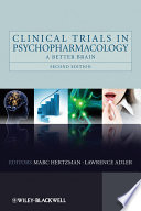 Clinical trials in psychopharmacology : a better brain /