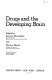 Drugs and the developing brain /
