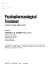 Psychopharmacological treatment : theory and practice : proceedings of a Symposium on Psychopharmacologic Treatment in Psychiatry, University of Florida, College of Medicine, Departments of Psychiatry and Pharmacology, Gainesville, Florida /