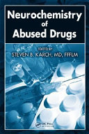 Neurochemistry of abused drugs /