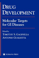 Drug development : molecular targets for GI diseases /