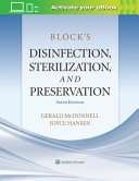 Block's disinfection, sterilization, and preservation /
