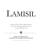 Lamisil : a medical dictionary, bibliography, and annotated research guide to internet references /