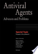 Antiviral agents : advances and problems /