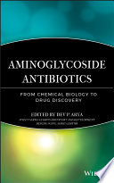 Aminoglycoside antibiotics : from chemical biology to drug discovery /