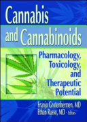 Cannabis and cannabinoids : pharmacology, toxicology, and therapeutic potential /