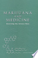 Marijuana and medicine : assessing the science base /