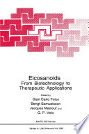 Eicosanoids : from biotechnology to therapeutic applications /