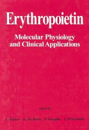 Erythropoietin : molecular physiology and clinical applications /
