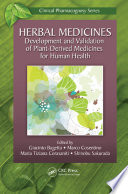 Herbal medicines : development and validation of plant-derived medicines for human health /