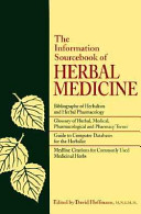 The information sourcebook of herbal medicine /