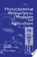 Phytochemical resources for medicine and agriculture /