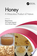 Honey : a miraculous product of nature /