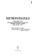 Metronidazole : proceedings of the International Metronidazole Conference, Montreal, Quebec, Canada, May 26-28, 1976 /