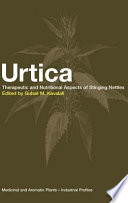 Urtica : therapeutic and nutritional aspects of stinging nettles /