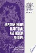 Saponins used in traditional and modern medicine /